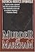 Murder at Markham (Sheila T...