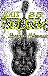 Exit 25 Utopia (A Great American Punk Rock Novel) Exit 25 Utopia (A Great American Punk Rock Novel)