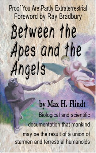 Between the Apes and the Angels: Foreword by Ray Bradbury (Paperback)