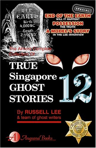True Singapore Ghost Stories Book 12 (Paperback)