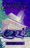 University Ghost Story University Ghost Story
