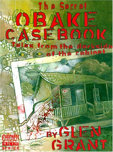 The Secret Obake Casebook: Tales from the Darkside of the Cabinet (Paperback)