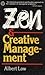 Zen and Creative Management by Albert Low