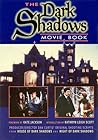 Dark Shadows Movie Book: House of Dark Shadows and Night of Dark Shadows