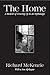 The Home: A Memoir of Growi...