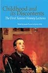 Childhood and Its Discontents: The First Seamus Heaney Lectures