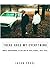 There Goes My Everything: White Southerners in the Age of Civil Rights, 1945-1975