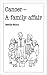 Cancer - A Family Affair