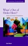 What's Out of Order Here? Illness and Family Constellations What's Out of Order Here? Illness and Family Constellations