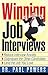 Winning Job Interviews by Paul Powers Winning Job Interviews by Paul Powers