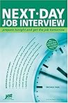 Next-Day Job Interview: Prepare Tonight And Get The Job Tomorrow