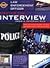Master the Interview: The Ultimate Guide to Law Enforcement Interviewing