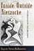 Inside/Outside Nietzsche: P...
