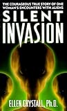 Silent Invasion : The Shocking Discoveries of a UFO Researcher