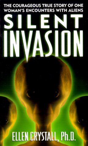 Silent Invasion : The Shocking Discoveries of a UFO Researcher (Paperback)