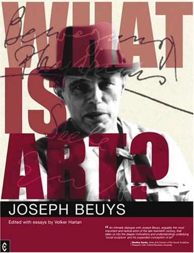 What Is Art? Conversations with Joseph Beuys (Paperback)