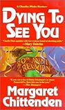 Dying To See You (Charlie Plato Mysteries #5)