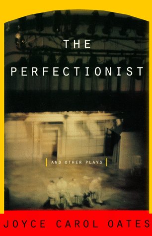 The Perfectionist: And Other Plays (Paperback)