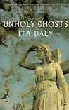 Unholy Ghosts Unholy Ghosts