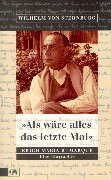 'Als wäre alles das letzte Mal'. Erich Maria Remarque. Eine Biographie. (Paperback)