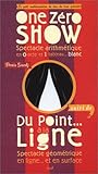 One Zéro Show / Le Point à la ligne