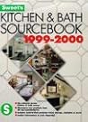 Kitchen & Bath Source Book 1999/2000 (SWEET'S KITCHEN AND BATH SOURCEBOOK)