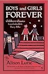 Boys and Girls Forever by Alison Lurie