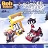Snowed Under: The Bobblesberg Winter Games (Bob the Builder (8x8))