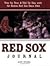 Red Sox Journal: Year by Ye...