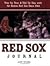 Red Sox Journal by John Snyder Red Sox Journal by John Snyder