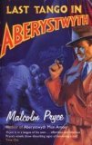 Last Tango in Aberystwyth (Aberystwyth Noir, #2)