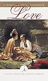 Love: Classics from the Modern Library (Modern Library (Paperback))