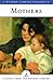Mothers: Classics from the ...