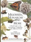 Milkweed Monarchs and More A Field Guide to the Invertebrate Community in a Milkweed Patch (Paperback)