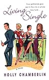 Living Single by Holly Chamberlin