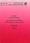The Technology, Formulation and Application of Powder Coatings, Powder Coatings - The Technology, Formulation & Application of Powder Coatings V 1 ... Technology - Powder Coatings) (Volume 1)