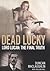 Dead Lucky by Duncan MacLaughlin