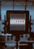 Closer