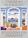 Thomas McKnight: Windows on Paradise