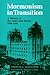 Mormonism in Transition: A ...