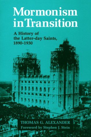 Mormonism in Transition: A History of the Latter-day Saints, 1890-1930 (Paperback)