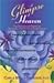 A Glimpse of Heaven: The Remarkable World of Spiritually Transforming Experiences