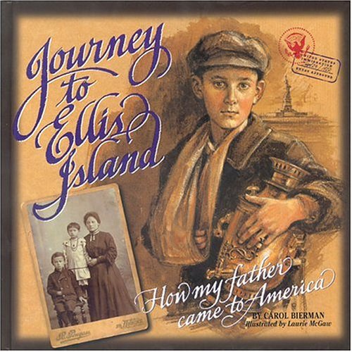 Journey to Ellis Island: How My Father Came to America (Paperback)