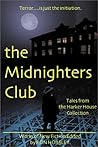 The Midnighters Club : Tales From the Harker House Collection The Midnighters Club : Tales From the Harker House Collection