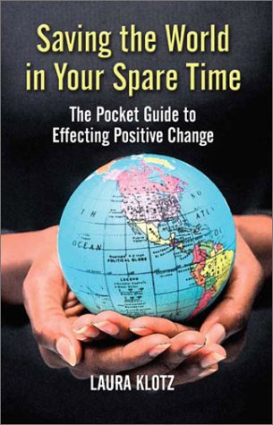 Saving the World in Your Spare Time (Paperback)