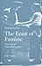 The Feast of Famine: The Plays of Frank McGuinness