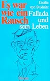 Es war wie ein Rausch: Fallada und sein Leben (German Edition)