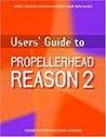 Users' Guide to Propellerhead Reason 2