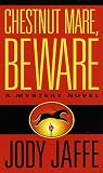 Chestnut Mare, Beware (Natalie Gold, #2) Chestnut Mare, Beware (Natalie Gold, #2)