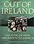 Out of Ireland by Miller Kerby